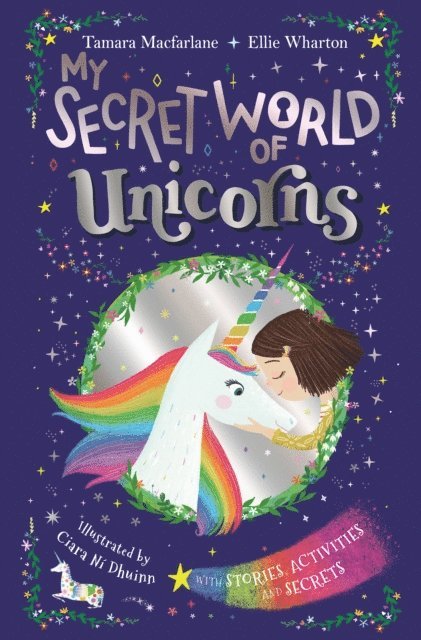 Ellie Wharton, Tamara Macfarlane - My Secret World of Unicorns, E-bok