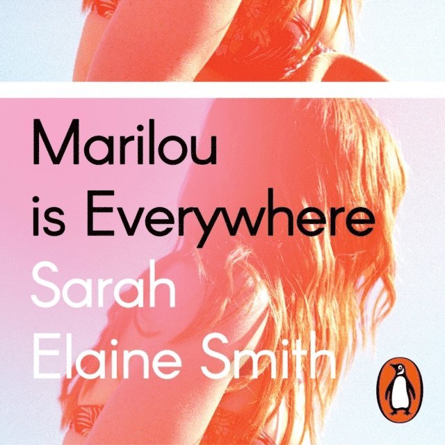 Sarah Elaine Smith - Marilou is Everywhere, Ljudbok
