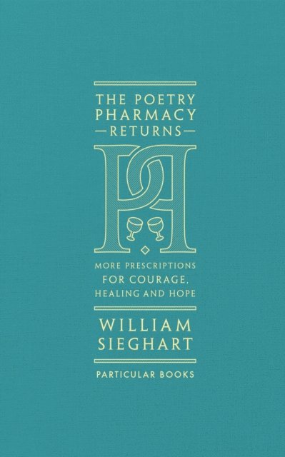 William Sieghart - Poetry Pharmacy Returns, E-bok