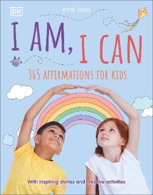 DK, Wynne Kinder - I Am, I Can, Inbunden