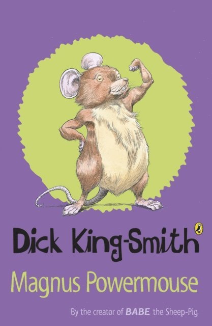 Dick King-Smith - Magnus Powermouse, E-bok