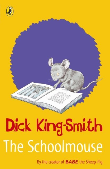 Dick King-Smith - Schoolmouse, E-bok
