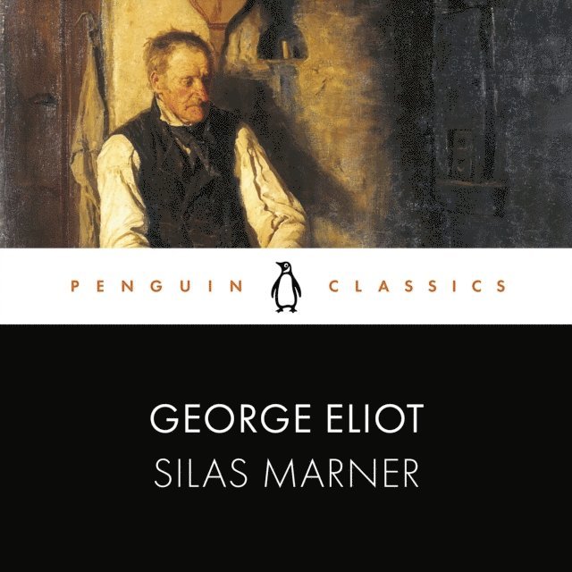 George Eliot - Silas Marner, Ljudbok