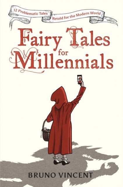 Bruno Vincent - Fairy Tales for Millennials, E-bok