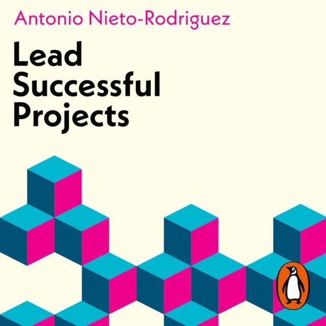 Antonio Nieto-Rodriguez - Lead Successful Projects, Ljudbok