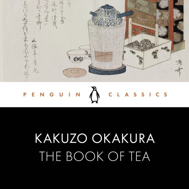 Kakuzo Okakura - Book of Tea, Ljudbok