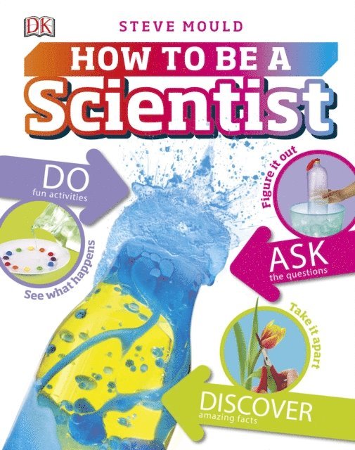 Steve Mould - How to Be a Scientist, E-bok