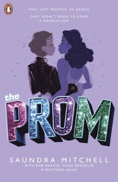 Saundra Mitchell, Matthew Sklar, Chad Beguelin, Bob Martin - Prom, E-bok