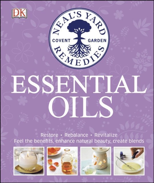 Susan Curtis, Pat Thomas, Fran Johnson - Neal's Yard Remedies Essential Oils, E-bok