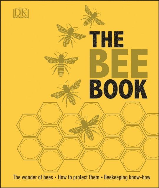 Fergus Chadwick, Bill Fitzmaurice, Steve Alton, Judy Earl - Bee Book, E-bok