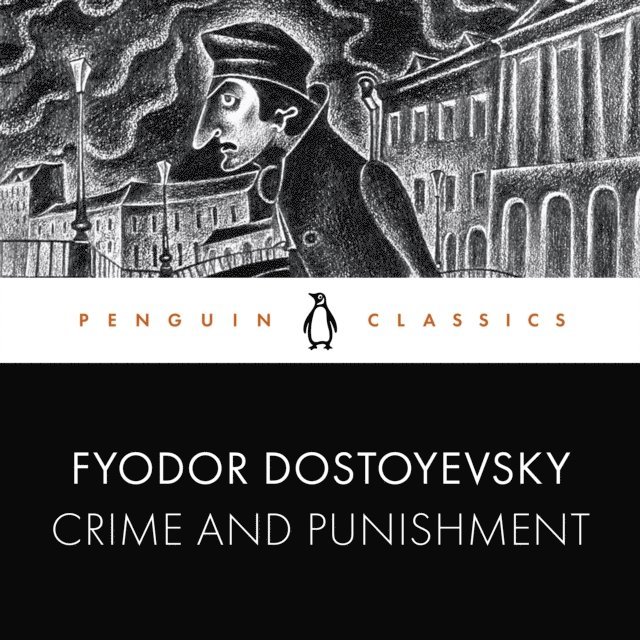 Fyodor Dostoyevsky - Crime and Punishment, Ljudbok