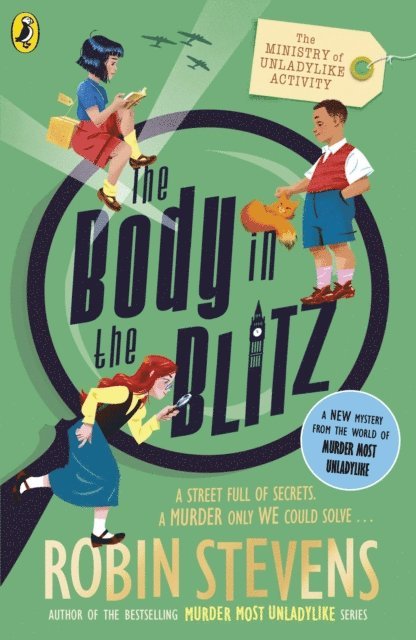 Robin Stevens - Ministry of Unladylike Activity 2: The Body in the Blitz, E-bok