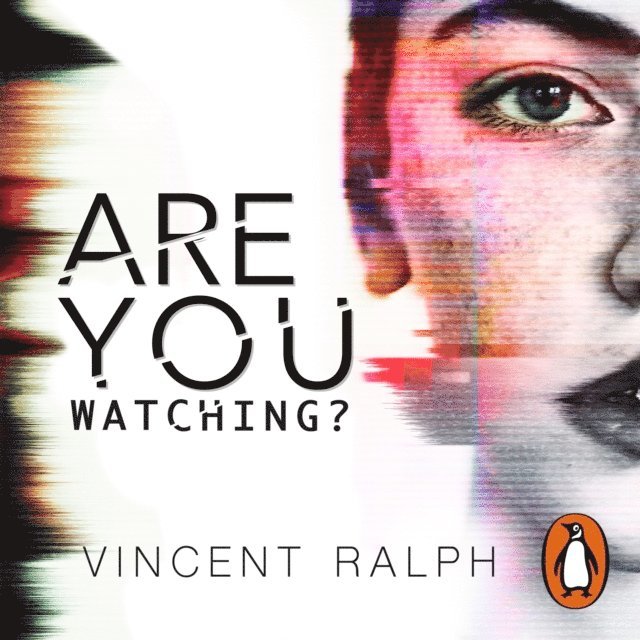 Vincent Ralph - Are You Watching?, Ljudbok