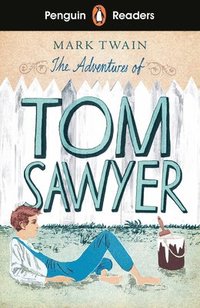 Penguin Readers Level 2: The Adventures of Tom Sawyer (ELT Graded Reader)