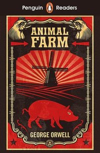 Penguin Readers Level 3: Animal Farm (ELT Graded Reader)