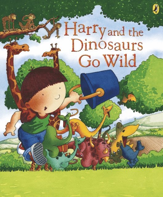 Ian Whybrow - Harry and the Dinosaurs Go Wild, E-bok