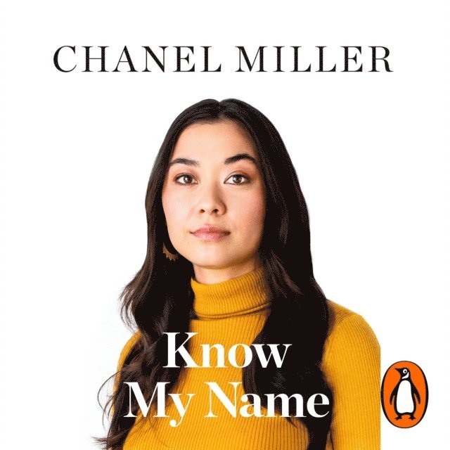 Chanel Miller - Know My Name, Ljudbok