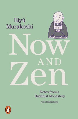 Eiyû Murakoshi - Now and Zen, Häftad