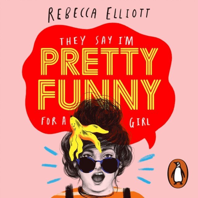 Rebecca Elliott - Pretty Funny, Ljudbok