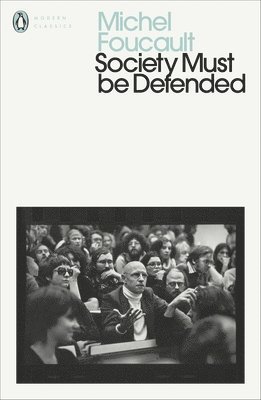 Michel Foucault - Society Must Be Defended, Häftad
