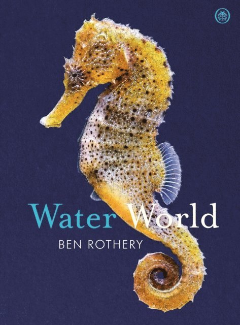 Ben Rothery - Water World, E-bok