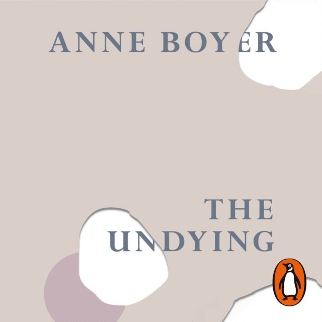 Anne Boyer - Undying, Ljudbok