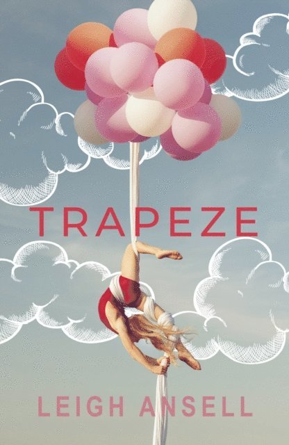 Leigh Ansell - Trapeze, E-bok