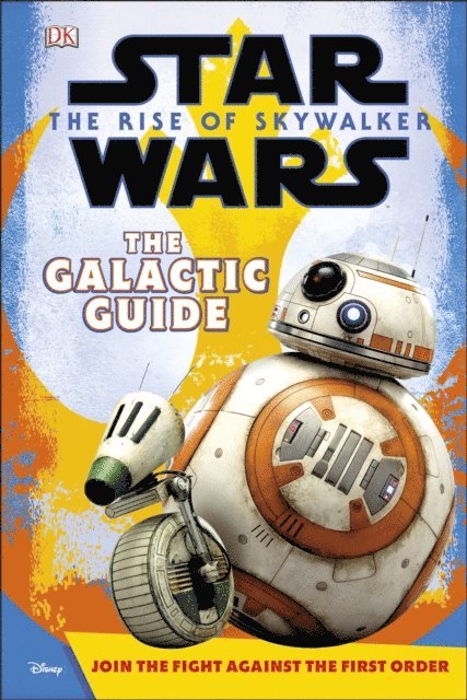 Matt Jones, DK - Star Wars The Rise of Skywalker The Galactic Guide, E-bok