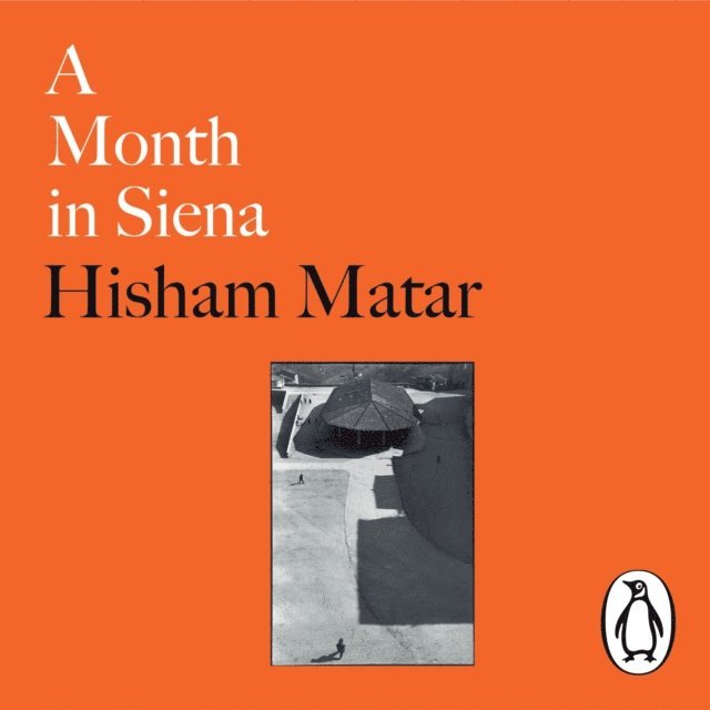 Hisham Matar - Month in Siena, Ljudbok