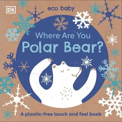 DK - Eco Baby Where Are You Polar Bear?, Kartonnage. Tillgänglighet: Lägg i varukorg