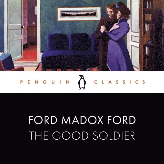 Ford Madox Ford - Good Soldier, Ljudbok