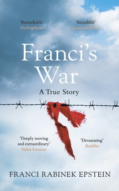 Franci Rabinek Epstein - Franci's War, E-bok