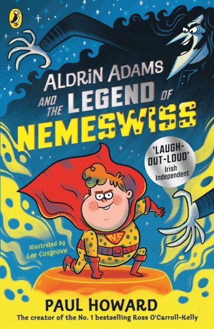 Paul Howard - Aldrin Adams and the Legend of Nemeswiss, E-bok