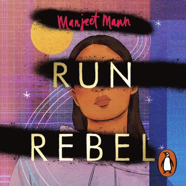 Manjeet Mann - Run, Rebel, Ljudbok