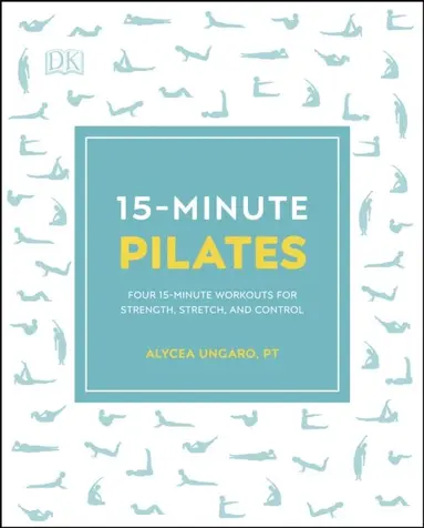 Alycea Ungaro - 15-Minute Pilates, E-bok