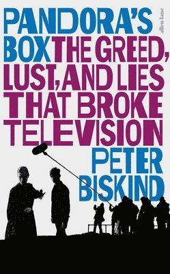 Pandora's Box av Peter Biskind