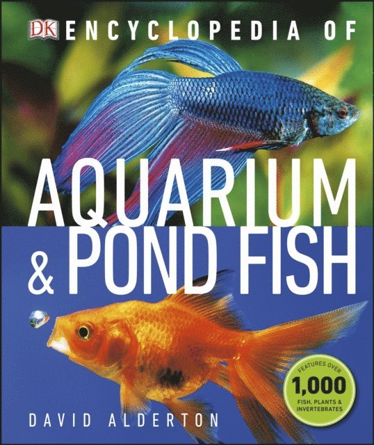 David Alderton - Encyclopedia of Aquarium and Pond Fish, E-bok