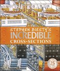 Stephen Biesty''s Incredible Cross-Sections