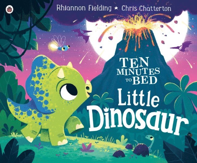 Rhiannon Fielding - Ten Minutes to Bed: Little Dinosaur, E-bok