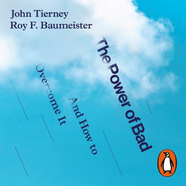 Roy F. Baumeister, John Tierney - Power of Bad, Ljudbok
