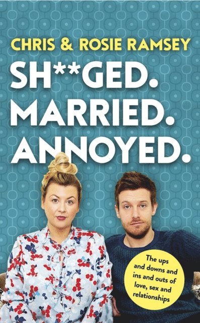 Chris Ramsey, Rosie Ramsey - Sh**ged. Married. Annoyed., E-bok