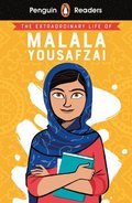 Penguin Readers Level 2: The Extraordinary Life of Malala Yousafzai (ELT Graded Reader)
