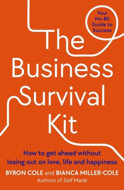 Bianca Miller-Cole, Byron Cole - Business Survival Kit, E-bok