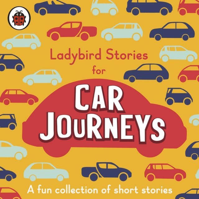 Katie Leung - Ladybird Stories for Car Journeys, Ljudbok