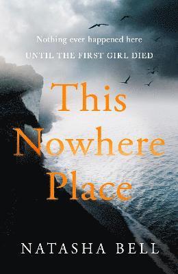 Natasha Bell - This Nowhere Place, Inbunden