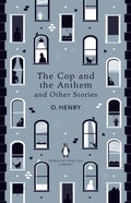 Cop and the Anthem and Other Stories
