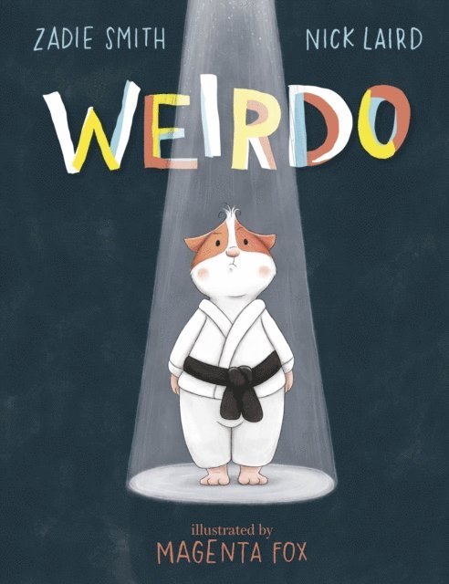 Zadie Smith, Nick Laird - Weirdo, E-bok