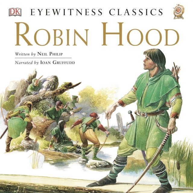 Angela Bull - DK Readers L4: Eyewitness Classic: Robin Hood, Ljudbok