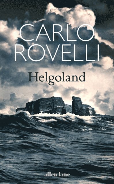 Carlo Rovelli - Helgoland, E-bok