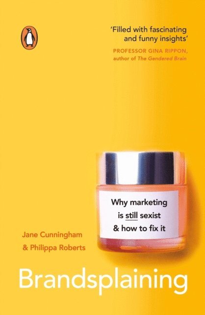 Jane Cunningham, Philippa Roberts - Brandsplaining, E-bok